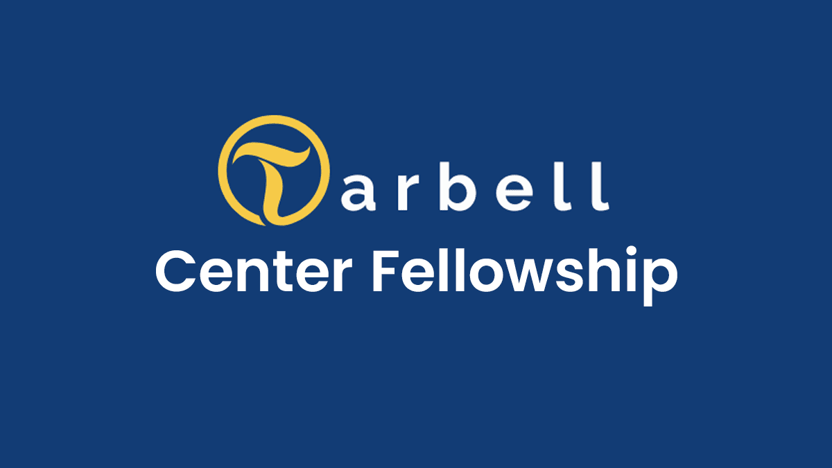 The Tarbell Fellowship 2026