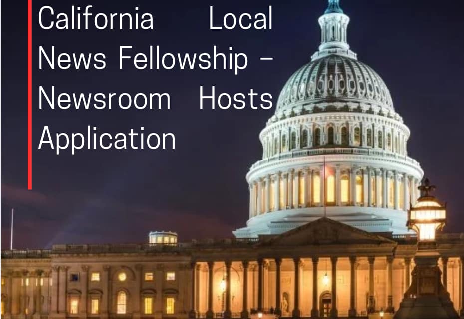 California Local News Fellowship 2026-2028
